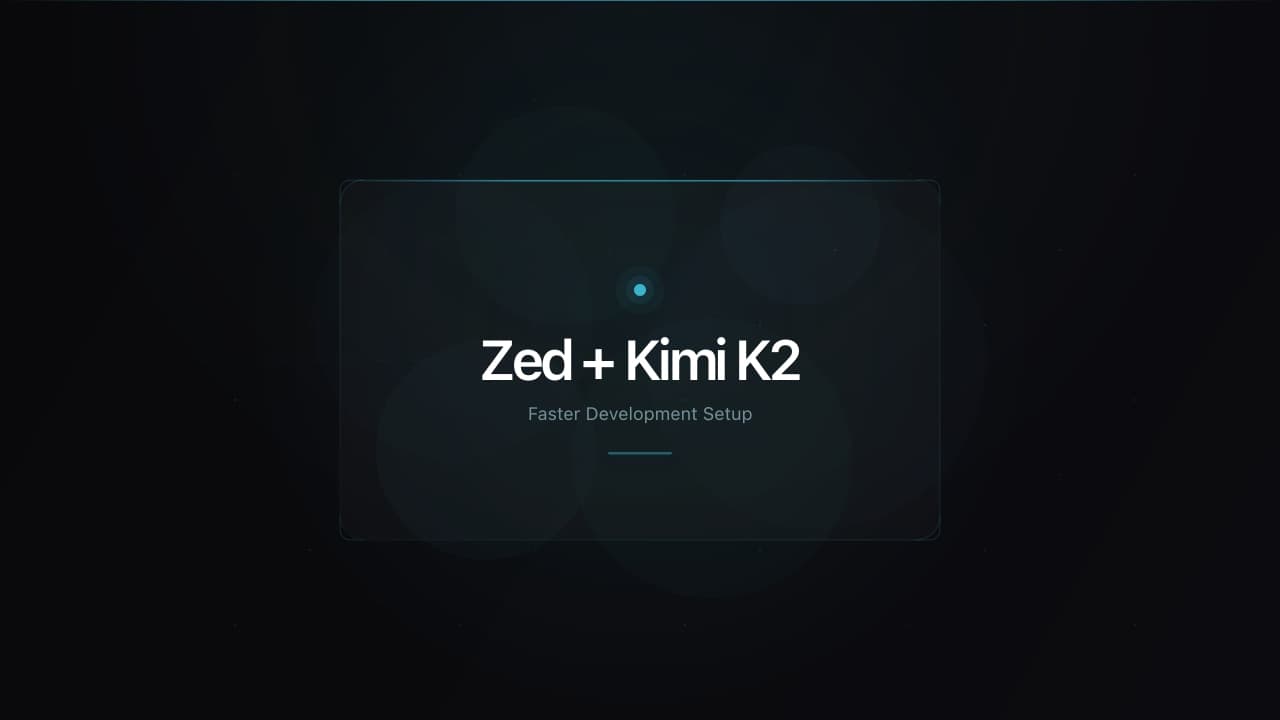 Zed + Kimi K2: Faster Development Setup